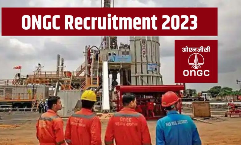ONGC Recruitment 2023: ऑयल एंड नेचुरल गैस कॉर्पोरेशन लिमिटेड में 2500 पदों पर भर्ती, अभी करें अप्लाई